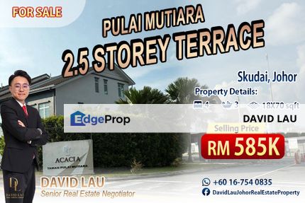 Acacia Pulai Mutiara 2.5 Storey Terrace 两层半排屋 for Sale, Johor, Kangkar Pulai
