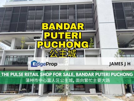 NEW 4 STOREY ENBLOC ENDLOT SHOP, THE PULSE PUCHONG | FACING MAIN ROAD | FACING MAIN ROAD | BANDAR PUTERI PUCHONG, PUCHONG, Selangor, Puchong