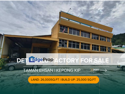 Detached Factory for sale  @ Kawasan Perindustrian Taman Ehsan Kepong Sri Damansara Sunway Damansara TSB, Kuala Lumpur, Kepong