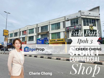 Fair Park Ipoh Jalan Kamaruddin Isa 3 Storey Commercial Shop , Perak, Ipoh