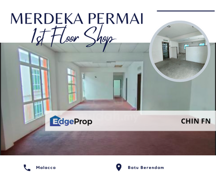 Big 1st Floor Shop 1760 sq.ft Merdeka Permai Batu Berendam Melaka, Melaka, Batu Berendam