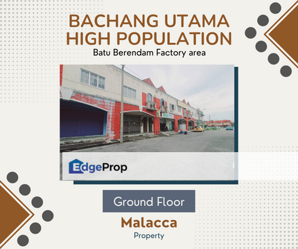 Good Location Ground Floor Shop Bachang Utama Batu Berendam Infineon, Melaka, Batu Berendam