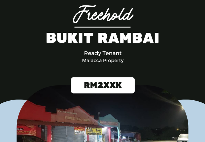 Very Good Low Price RM2xxk Freehold 1 Sty Shop Bukit Rambai Sek 1