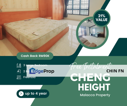 Below Value 21% Cash RM90K Free Instalment 4year Freehold Cheng Height Melaka, Melaka, Melaka Tengah