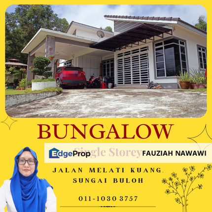 Single Storey Bungalow Jalan Melati Kuang, Sungai Buloh For Sale, Selangor, Kuang