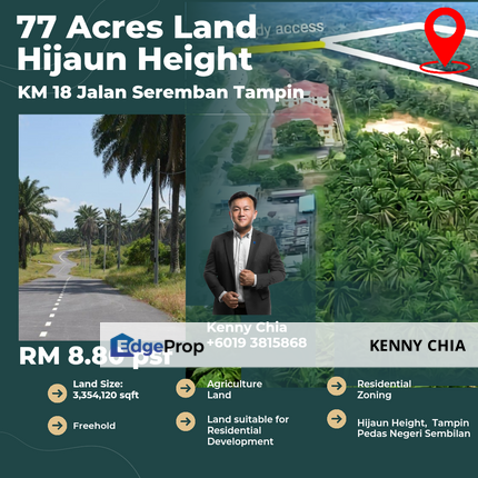 77 Acres Land Hijauan Heights Tampin Pedas Rembau Negeri Sembilan , Negeri Sembilan, Rembau