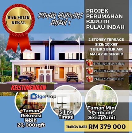 Projek Perumahan Baru ,Teres Dua Tingkat, TAMAN HARMONI INDAH, Selangor, Pulau Indah (Pulau Lumut)