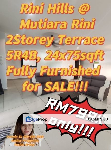 For SALE  -2storey terrace at Rini Hills , Mutiara Rini Intermediate lot -Non bumi 24 x 75 5R4B -Fully furnished  -2616 sqft  @RM799k !!, Johor, Skudai