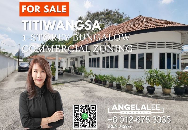 Titiwangsa Commercial Zoning 1-Storey Bungalow for Sale