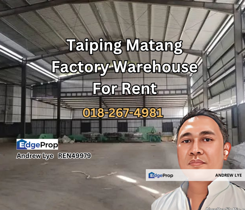Taiping Matang Factory Warehouse for Rent , Perak, Larut