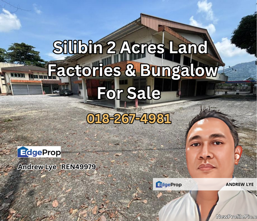 Silibin 2 Acres Land with 4 Factories & Bungalow House Freehold for Sale , Perak, Ipoh