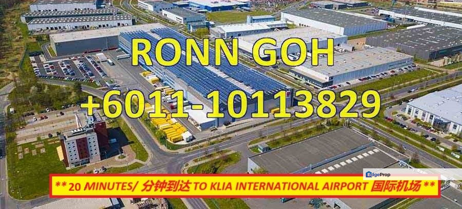 * SEPANG KLIA AIRPORT ( NEAR WCE HIGHWAY ) : 60 ACRES FREEHOLD INDUSTRIAL ZONE LAND ( FOR SALE ) / 雪邦KLIA飞机场 ( 靠近WCE大道 ) : 大片 60 英亩 永久工业用地 ( 出售 ), Selangor, Sepang