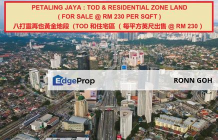 PETALING JAYA :  8 ACRES TOD & RESIDENTIAL ZONE LAND, HIGH DENSITY DEVELOPMENT ( FOR SALE ) / 八打靈再也 ：8 英畝 TOD和住宅區土地，高密度開發（ 出售 ）, Selangor, Petaling Jaya