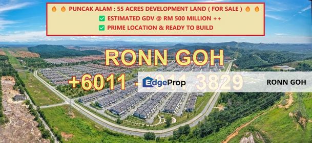 * PUNCAK ALAM : 55 ACRES CONVERTED WITH D/O & READY-TO-DEVELOPE RESIDENTIAL LAND ( FOR SALE ) / 本卡阿拉姆 ：55 英畝已转换 + D/O 可開發的住宅用地（ 出售 ）, Selangor, Bandar Puncak Alam