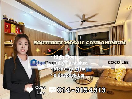 Southkey Mosaic @ High Floor with Fully Furnished unit, Johor, Johor Bahru