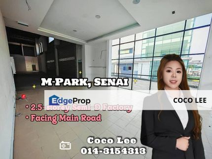 M-Park, Senai @ Facing Main Road 2.5-storey Semi-D Factory, Johor, Senai