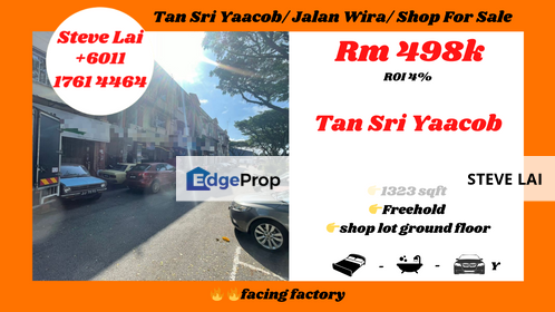 Tan Sri Yaacob/ Jalan Wira/ Shop For Sale, Johor, Skudai