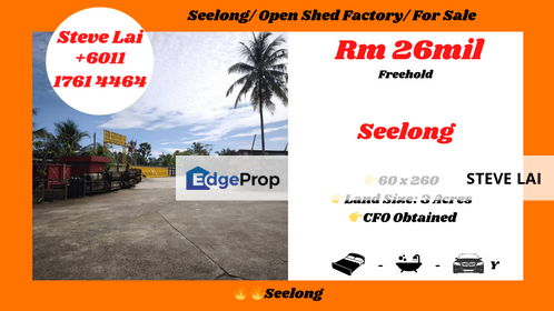 Seelong/ Open Shed Factory/ For Sale, Johor, Senai