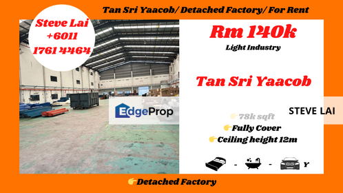 Tan Sri Yaacob/ Detached Factory/ For Rent, Johor, Skudai