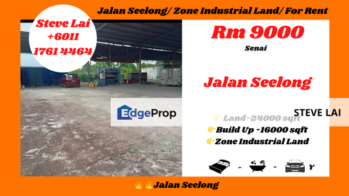 Jalan Seelong/ Zone Industrial Land/ For Rent, Johor, Senai