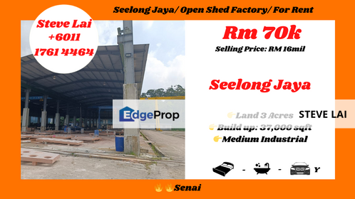 Seelong Jaya/ Open Shed Factory/ For Rent, Johor, Senai