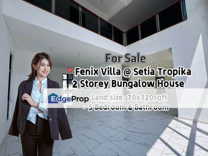 Fenix Villas & Setia Tropika Double Storey Bungalow House for Sale, Johor, Setia Tropika