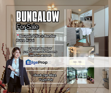 Bougain Villa @ Bandar Putra Kulai 2 Storey Luxury Bungalow for Sale, Johor, Kulai