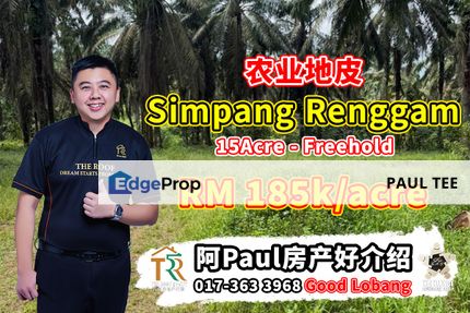 Simpang Renggam Agriculture Land For Sale, Johor, Kluang