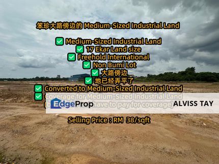  Pontian / 笨珍大路傍边的  Medium-Sized Industrial Land  / 17 Ekar / For Sale , Johor, Pontian