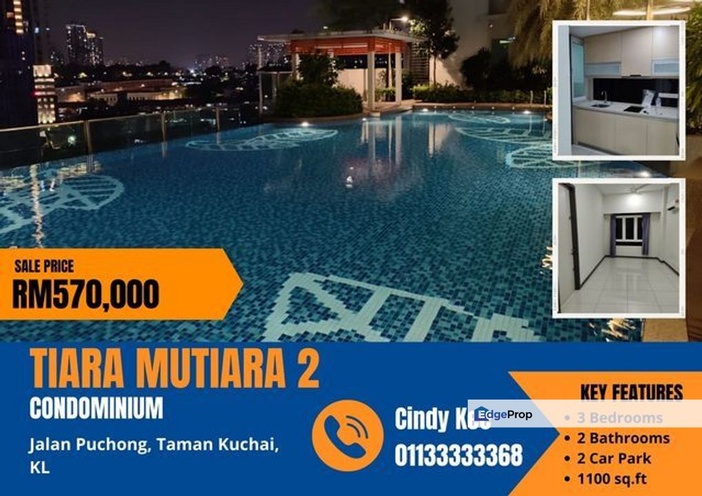 Tiara Mutiara 2 for Sale RM570,000 By Cindy Kee EdgeProp.my