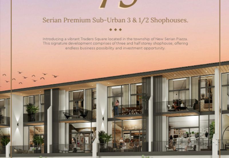 Serian 75 Premium Sub-Urban Shophouses