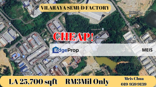 Vilaraya Super Big Semi D Factory for Sale, Selangor, Semenyih