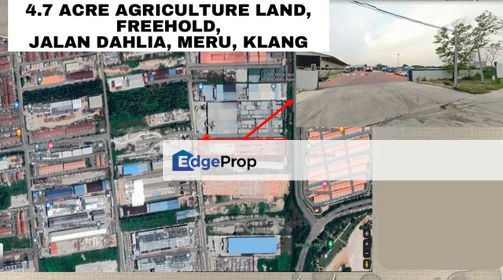 4.7 Acre Agriculture Land Jalan Dahlia Meru , Klang, Selangor, Klang