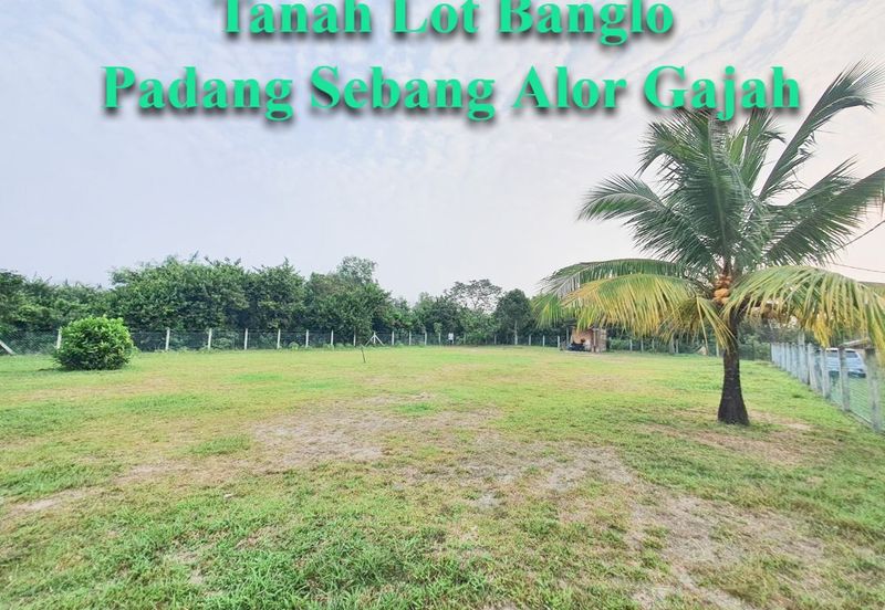 Tanah Rata Lot Banglo Padang Sebang Alor Gajah Melaka untuk Dijual