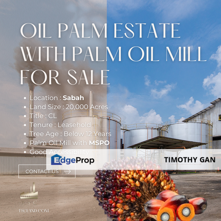 20,000 Acres Oil Palm Estate with Palm Oil Mill for SALE, Sabah, Tawau