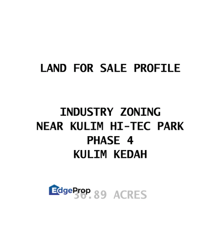 37 Acres Industrial Land for Sale in Kulim, Kedah , Kedah, Karangan