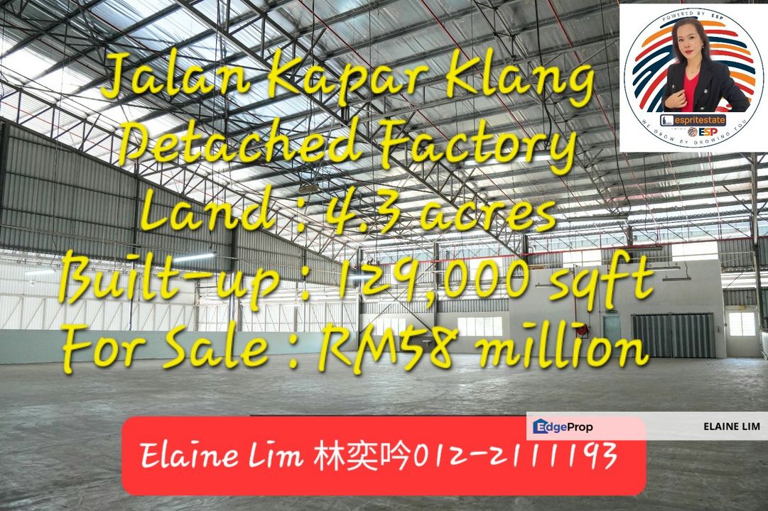 🏭Klang Jalan Kapar | Large-Scale Detached Factory | 4.3 Acres Land | 129,000 sqft Built-Up | RM58M, Selangor, Klang