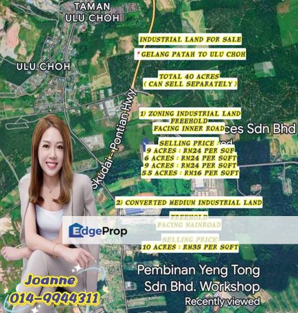 Total 40 Acres Industrial Land ( Can Sell Separately) @ Gelang Patah to Ulu Choh, Near Taman Ulu Choh, Pekan Nenas, Skudai Pontian Hwy , Johor, Gelang Patah