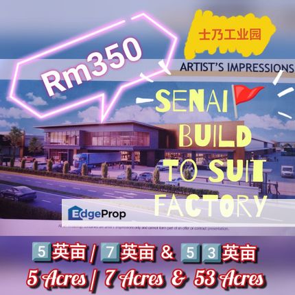 Build To Suit 5 Acre & More Medium Industrial Land (Factory+Land) @ Desa Idaman, Senai Industrial Park, Senai, Johor. , Johor, Senai