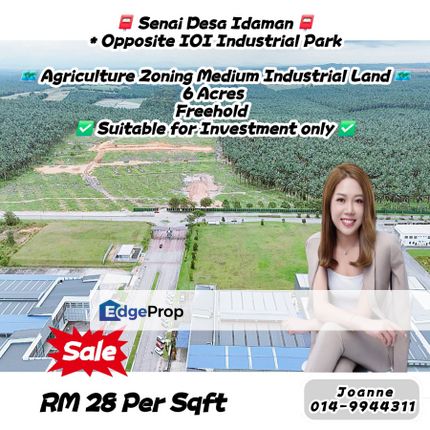 6 Acres Agriculture Zoning Medium Industrial Land @ Desa Idaman, Senai. Johor. Opposite IOI Industrial Park, Near Impian Jaya, Seelong, Johor, Senai