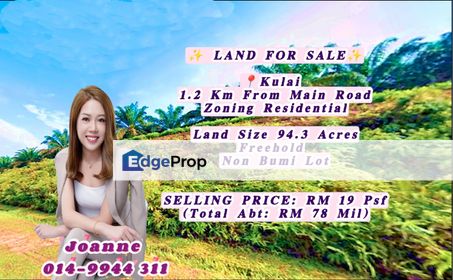 94.3 Acres Land For Sale @ Kulai, Senai, Johor., Johor, Kulai