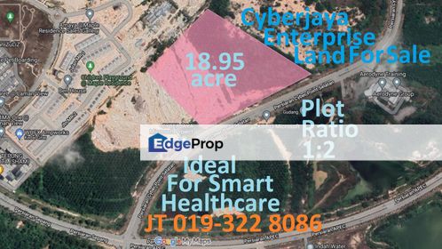 Cyberjaya Enterprise Land 18.95 Acre For Sale - For JV Smart Healthcare Development, Selangor, Cyberjaya