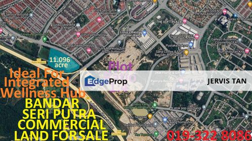 Bandar Seri Putra Commercial Land 11.096 Acres For Sale -Integrated Wellness Hub , Selangor, Bangi