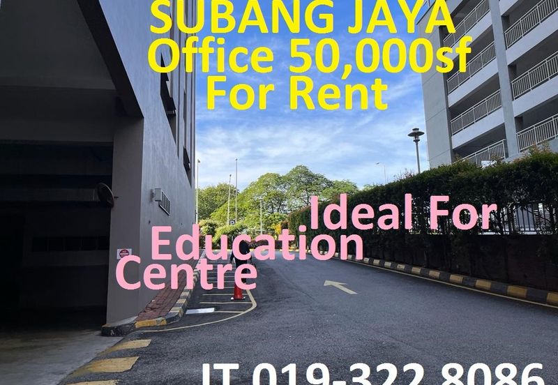 Subang Jaya Office 50,000sf @ Ground Floor For Rent - Ideal For Education Centre