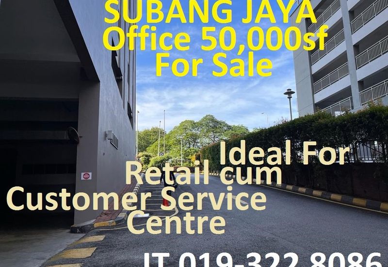 Subang Jaya Office/Retail 50,000sf @ Ground Floor For Sale - Ideal For Retail cum Customer Service Centre