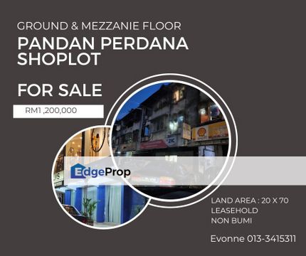 Grd and Mezzanine Floor Shop lot, 20 x 70, Pandan Perdana, Kuala Lumpur, Cheras