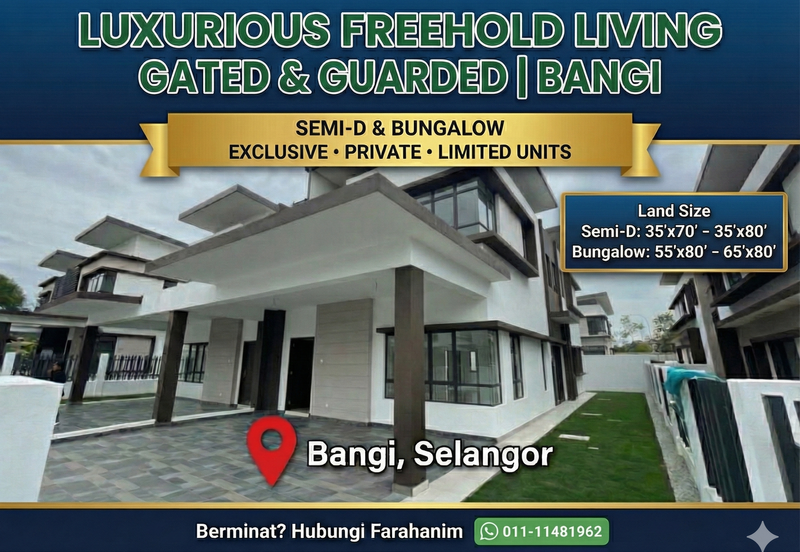 NEW PROJECT SEMI D & BUNGALOW, BANGI