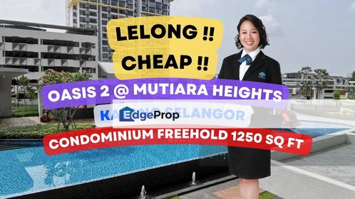 Lelong Super Cheap Condominium @ Oasis 2 Mutiara Heights Kajang Sel, Selangor, Kajang