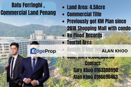 Commercial Hotel Land, 4.5 Acre Tourist Area, Freehold Batu Feringhi Penang, Penang, Batu Ferringhi
