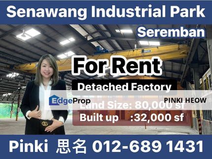 Detached Factory with Office @ Senawang Industrial Park for Rent , Negeri Sembilan, Senawang